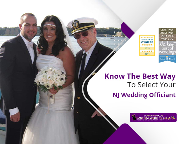 Know the Best Way to Select Your NJ Wedding Officiant